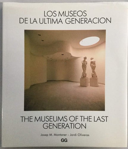 Los museos de la última generación, de MONTANER | portada del libro