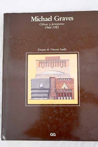 Michael Graves. Obras y proyectos 1966-1985, de WHEELER | portada del libro