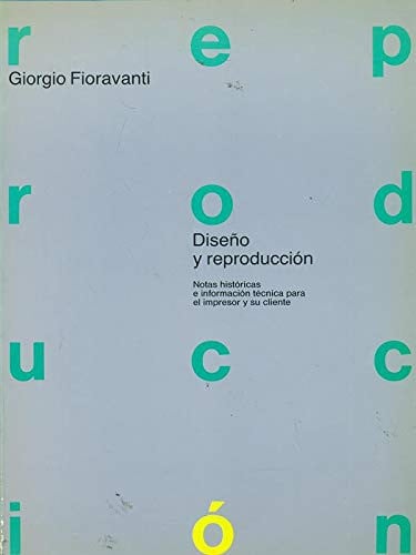 Diseño y reproducción, de FIORAVANTI | portada del libro