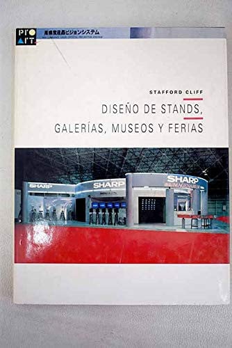 Diseño de stands, galer¡as, museos y ferias, de CLIFF | portada del libro