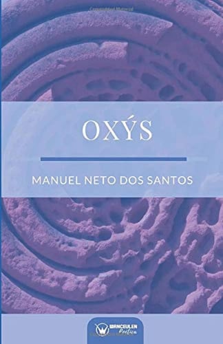 Oxys, de Neto Dos Santos | portada del libro