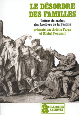 LE DESORDRE DES FAMILLES, de Arlette Farge | portada del libro