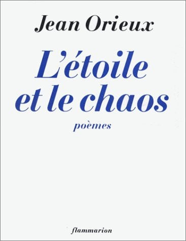 'ETOILE ET LE CHAOS, de ORIEUX JEAN | portada del libro