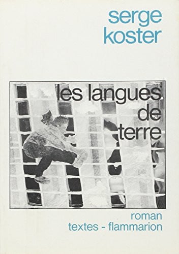 ES LANGUES DE TERRE, de KOSTER SERGE | portada del libro