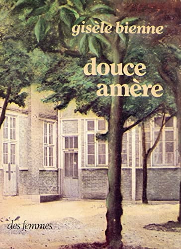 DOUCE AMERE, de BIENNE GISELE | portada del libro