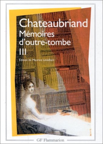 EMOIRES D'OUTRE TOMBE III T3, de CHATEAUBRIAND FRANCOIS-RENE DE | portada del libro