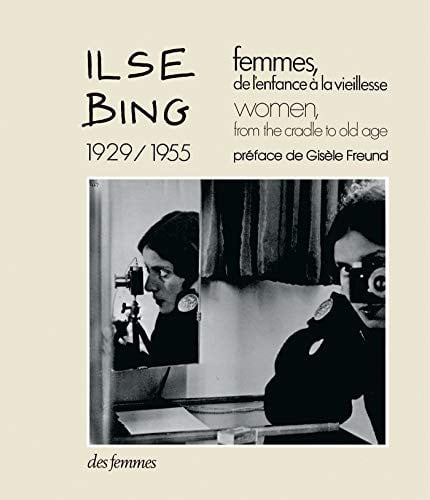 FEMMES DE L'ENFANCE A LA VIEILLESSE 1929-1955, de BING ILSE | portada del libro