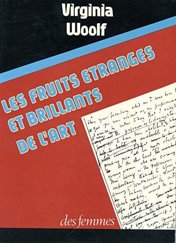 LES FRUITS ETRANGES ET BRILLANTS DE L'ART, de WOOLF VIRGINIA | portada del libro