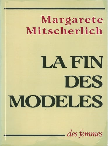 LA FIN DES MODELES, de MITSCHERLICH MA | portada del libro