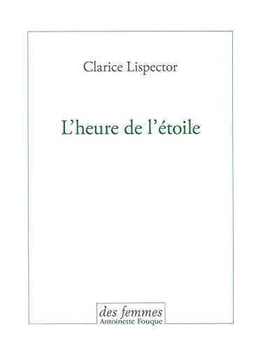 L'HEURE DE L'ETOILE, de LISPECTOR CLARI | portada del libro