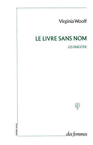 LE LIVRE SANS NOM, de WOOLF VIRGINIA | portada del libro