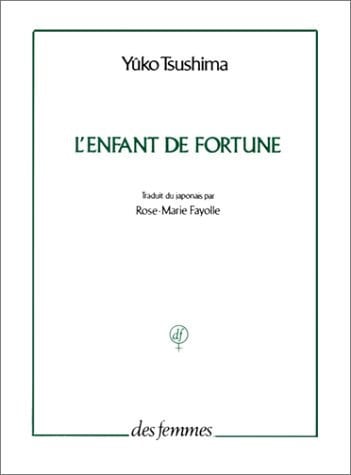 L'ENFANT DE FORTUNE, de TSUSHIMA YUKO | portada del libro