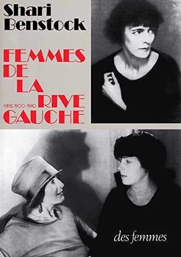 Femmes de la Rive gauche - Paris, 1900-1940, de BENSTOCK SHARI | portada del libro