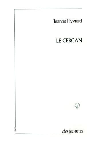 LE CERCAN, de HYVRARD JEANNE | portada del libro