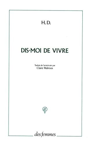 DIS-MOI DE VIVRE, de DOOLITTLE HILDA | portada del libro