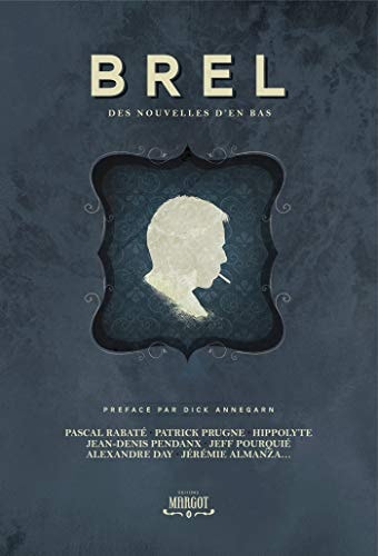 REL - DES NOUVELLES D'EN BAS, de Jacques Brel | portada del libro