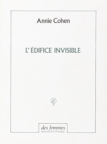 L'EDIFICE INVISIBLE, de COHEN ANNIE | portada del libro