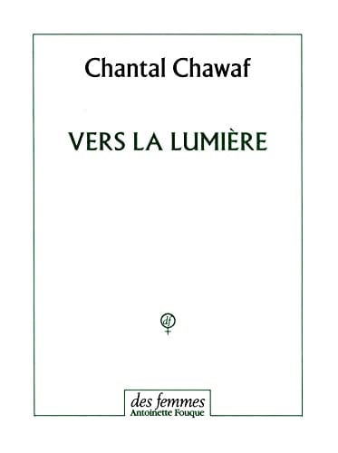 VERS LA LUMIERE, de CHAWAF CHANTAL | portada del libro