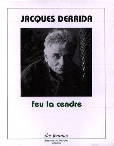 FEU LA CENDRE, de DERRIDA JACQUES | portada del libro