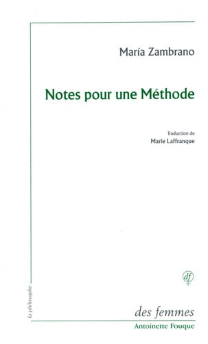 NOTES POUR UNE METHODE, de ZAMBRANO MARIA | portada del libro