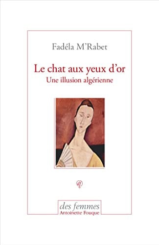 LE CHAT AUX YEUX D'OR, de M'RABET FADELA | portada del libro