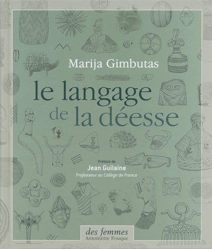 LE LANGAGE DE LA DEESSE RELIE, de GIMBUTAS MARIJA | portada del libro