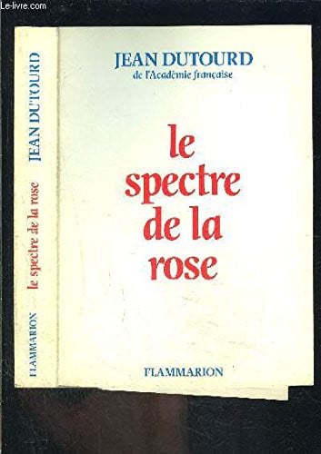 E SPECTRE DE LA ROSE, de DUTOURD JEAN | portada del libro