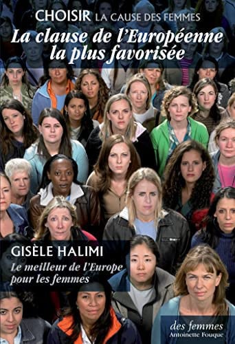 LA CLAUSE DE L'EUROPEENNE LA PLUS FAVORISEE, de CHOISIR LA CAUS | portada del libro