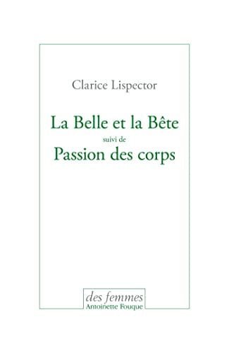 LA BELLE ET LA BETE, de LISPECTOR CLARI | portada del libro
