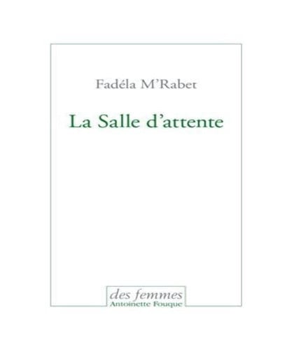 LA SALLE D'ATTENTE, de M'RABET FADELA | portada del libro