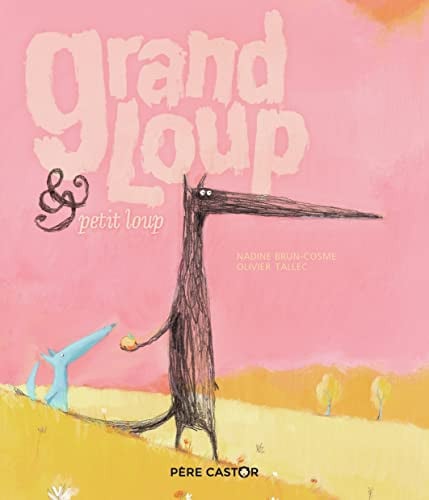 Grand Loup, de BRUN-COSME#TALLEC NADINE#OLIVIER | portada del libro