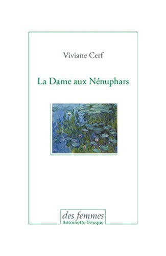 LA DAME AUX NENUPHARS, de CERF VIVIANE | portada del libro