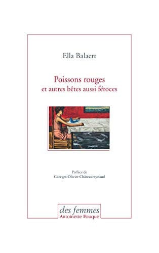 POISSONS ROUGES ET AUTRES BETES AUSSI FEROCES, de BALAERT ELLA | portada del libro