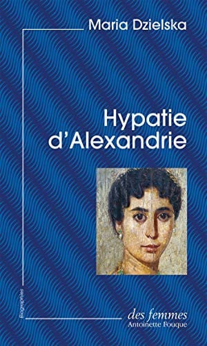 Hypatie d'Alexandrie, de DZIELSKA MARIA | portada del libro