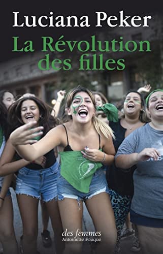 LA REVOLUTION DES FILLES, de PEKER LUCIANA | portada del libro