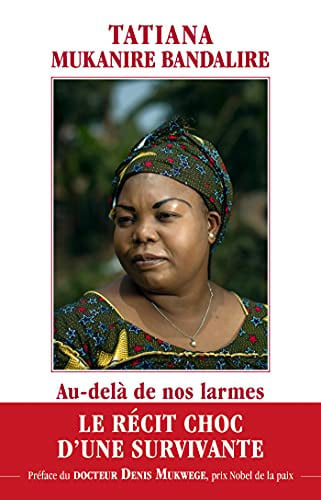 AU-DELA DE NOS LARMES, de MUKANIRE BANDAL | portada del libro