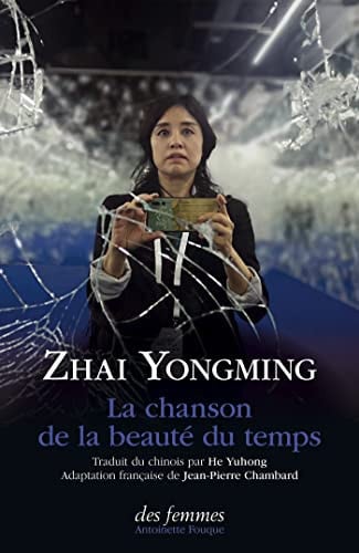 LA CHANSON DE LA BEAUTE DU TEMPS, de YONGMING ZHAI | portada del libro