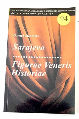 Sarajevo / Figurae Veneris Historiae, de Stefanovski | portada del libro