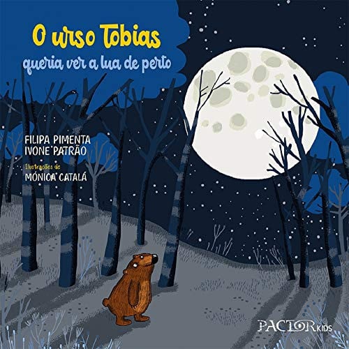 O URSO TOBIAS QUERIA VER A LUA DE PERTO, de Varios autores | portada del libro