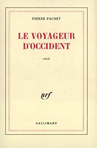 LE VOYAGEUR D'OCCIDENT, de Pierre Pachet | portada del libro
