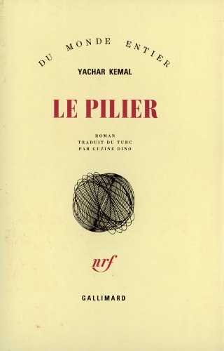 LE PILIER, de Yaşar Kemal | portada del libro