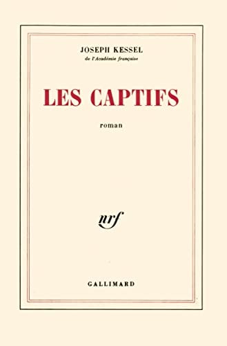 LES CAPTIFS, de Kessel | portada del libro