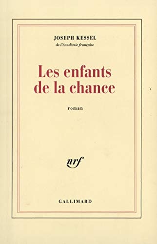 LES ENFANTS DE LA CHANCE, de Joseph Kessel | portada del libro