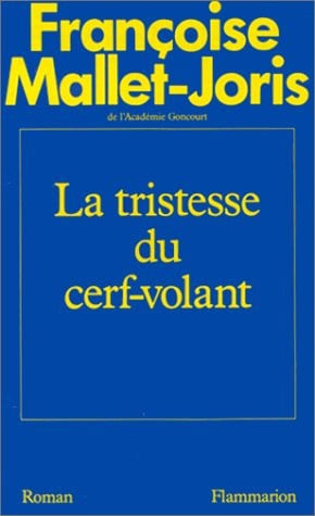 A TRISTESSE DU CERF-VOLANT, de MALLET-JORIS FRANCOISE | portada del libro