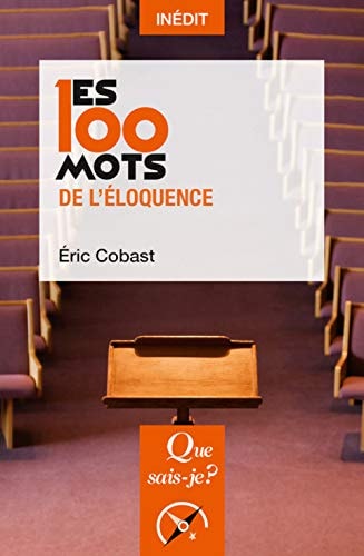 ES 100 MOTS DE L'ELOQUENCE, de Eric Cobast | portada del libro