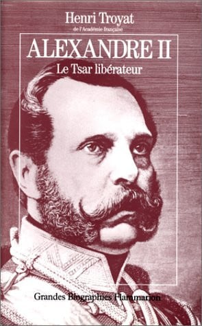 LEXANDRE II, de TROYAT HENRI | portada del libro