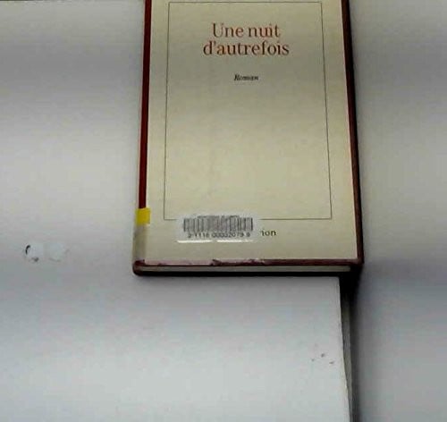 NE NUIT D'AUTREFOIS, de MAZEROLLE OLIVIER | portada del libro