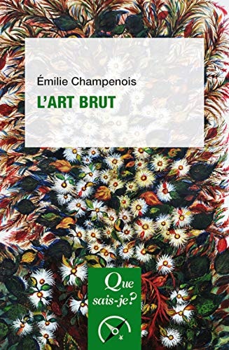 'ART BRUT, de Émilie Champenois | portada del libro