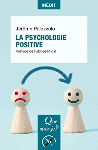 A PSYCHOLOGIE POSITIVE, de Jérôme Palazzolo | portada del libro
