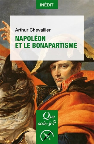 APOLEON ET LE BONAPARTISME, de Arthur Chevallier | portada del libro